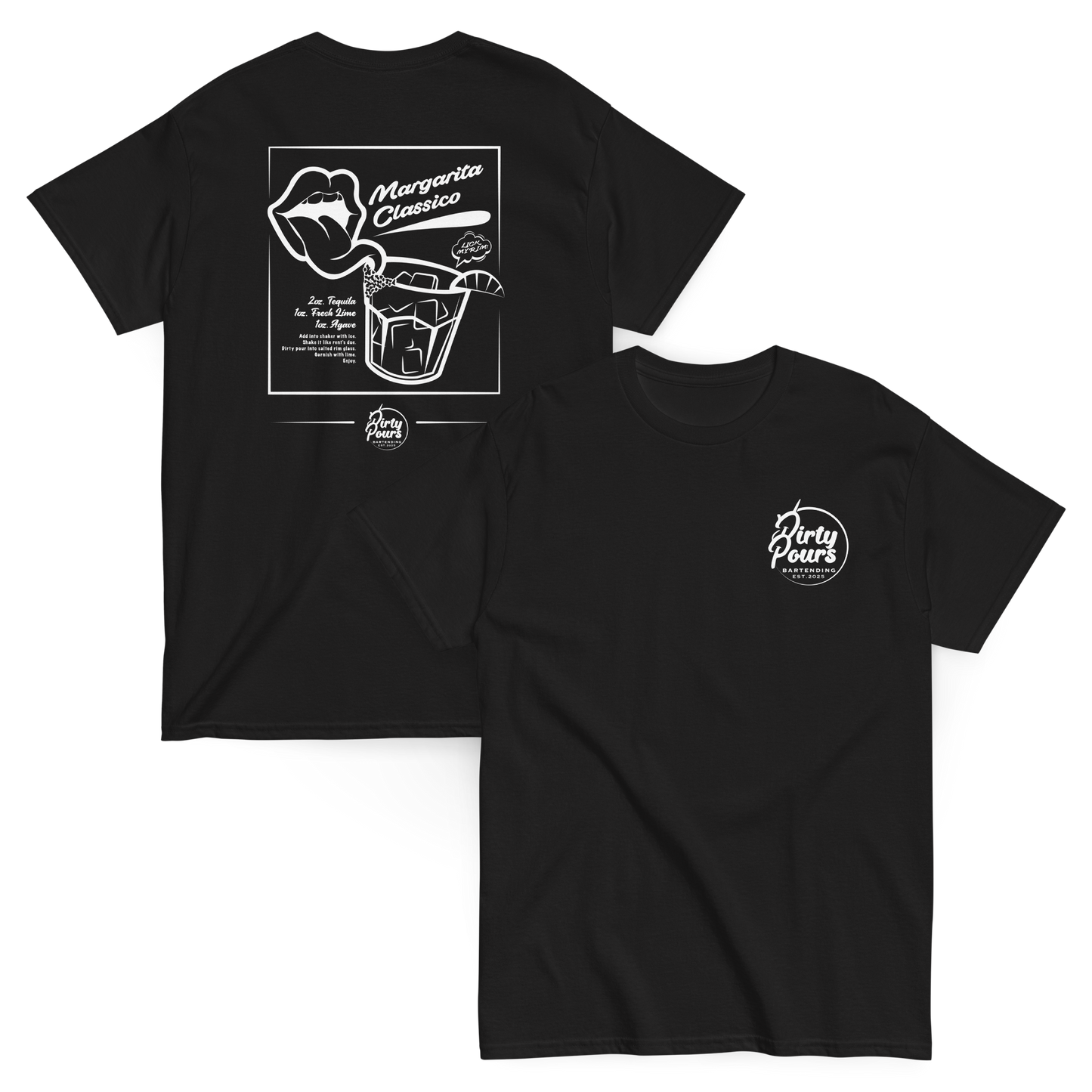 Dirty Pours Margarita Classico Black T-Shirt