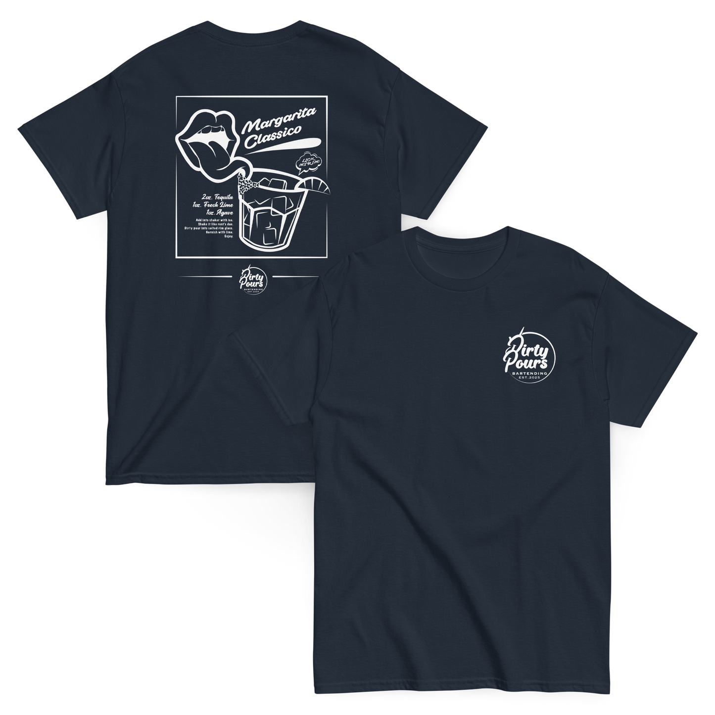 Dirty Pours Margarita Classico Navy T-Shirt